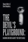David Humphrey, Shawn Sellers - The Devil's Playground