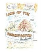 Bruce Connolly - LAND OF THE SABERTOOTHS