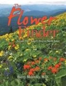 M. D. Barry Maletzky - THE FLOWER FINDER