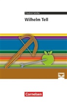 Toka-Lena Rusnok, Friedrich Schiller, Toka-Lena Rusnok - Cornelsen Literathek - Textausgaben - Wilhelm Tell - Empfohlen für das 8.-10. Schuljahr - Textausgabe - Text - Erläuterungen - Materialien