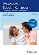 Michaela Friedhoff, Daniela Schieberle - Praxis des Bobath-Konzepts