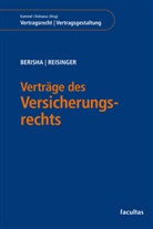 Arlinda Berisha, Wolfgang Reisinger - Verträge des Versicherungsrechts