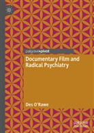 Des O'Rawe - Documentary Film and Radical Psychiatry