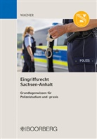 Philipp Wagner, Philipp (Dr. iur.) Wagner - Eingriffsrecht Sachsen-Anhalt