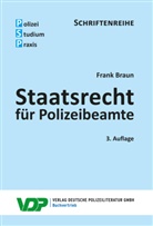 Frank Braun - Staatsrecht für Polizeibeamte