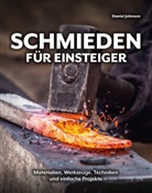 Daniel Johnson - Schmieden für Einsteiger