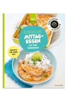 Corinna Wild - Schnelles Mittagessen mit dem Thermomix