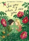Rose Lagercrantz, Lagercrantz Rose, Eva Eriksson, ERIKSSON EVA - See You When I See You