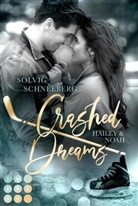 Solvig Schneeberg - Crashed Dreams. Hailey & Noah