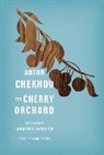 Anton Chekhov, Chekhov Anton - Cherry Orchard