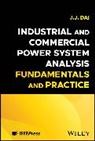 J. J. Dai, J. J. (Ieee) Dai - Industrial and Commercial Power System Analysis Fundamentals and