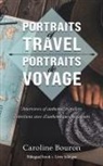 Caroline Bouron - Portraits of Travel