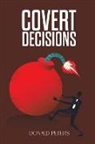 Donald Peters - Covert Decisions