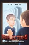 Paul Rigby - Reflections on a Bathroom Mirror