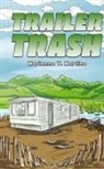 Marianne V. Martino - Trailer Trash