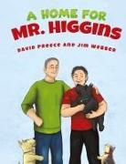 David Preece, Jim Webber - A Home for Mr. Higgins