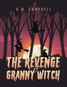 G. M. Campbell, G.M. Campbell - The Revenge of Granny Witch