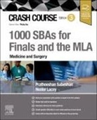Hester Lacey, Pratheeshan Sabeshan - Crash Course 1000 SBAs for Finals and the MLA - Medicine and Surgery