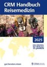Tomas Jelinek - CRM Handbuch Reisemedizin 2025