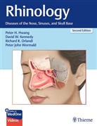 Peter H. Hwang, David W. Kennedy, Richard Orlandi, Richard Orlandi et al, David W Kennedy, Peter John Wormald... - Rhinology