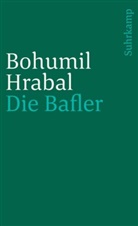 Bohumil Hrabal, Franz Peter Künzel, Franz Peter Künzel - Die Bafler