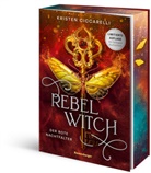 Kristen Ciccarelli - Rebel Witch. Der rote Nachtfalter, Band 2