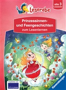 Usch Luhn, Katja Reider, Elke Broska, Betina Gotzen-Beek, Elzbieta Smietanka-Combik - Leserabe Sonderausgaben - Prinzessinnen- und Feengeschichten zum Lesenlernen
