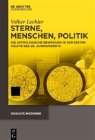 Volker Lechler - Sterne, Menschen, Politik