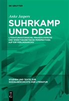 Anke Jaspers - Suhrkamp und DDR