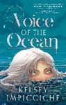 Kelsey Impicciche - Voice of the Ocean