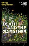 Georgi Gospodinov, Gospodinov Georgi - Death and the Gardener