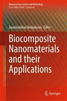 Jayachandran Venkatesan - Biocomposite Nanomaterials and their Applications