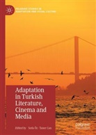Can, Taner Can, Seda Öz - Adaptation in Turkish Literature, Cinema and Media