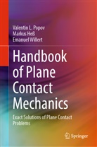 Markus Heß, Valentin L Popov, Valentin L. Popov, Emanuel Willert - Handbook of Plane Contact Mechanics