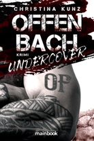 Christina Kunz - Offenbach Undercover
