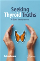 Petros Perros, George Perros - Seeking Thyroid Truths