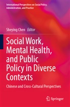 Sheying Chen - Social Work, Mental Health, and Public Policy in Diverse Contexts