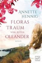 Annette Hennig - Floras Traum von rotem Oleander