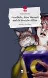 Andrea Fischer - Hexe Bella, Kater Maxwell und die Youtube-Affäre. Life is a Story - story.one