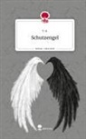 T H, T. H. - Schutzengel. Life is a Story - story.one