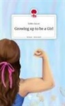 Ildiko Auner - Growing up to be a Girl. Life is a Story - story.one