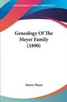 Henry Meyer - Genealogy Of The Meyer Family (1890)