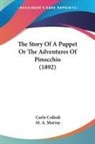 Carlo Collodi - The Story Of A Puppet Or The Adventures Of Pinocchio (1892)