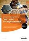 Benedict Labisch - Geschichte begreifen: Vor- und Frühgeschichte