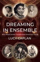 Lucy Caplan - Dreaming in Ensemble