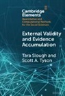 Tara Slough, Tara (New York University) Tyson Slough, Scott A. Tyson - External Validity and Evidence Accumulation