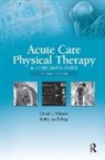 Kathy Lee Bishop, Daniel J. Malone, Daniel J. Bishop Malone, Malone Daniel J. - Acute Care Physical Therapy