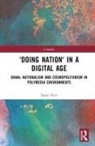 Sanja Vico - ''Doing Nation'' in a Digital Age