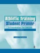 Andrew P. Winterstein - Athletic Training Student Primer