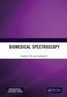 Santhosh C, Kartha V B, Kartha C V B - Biomedical Spectroscopy